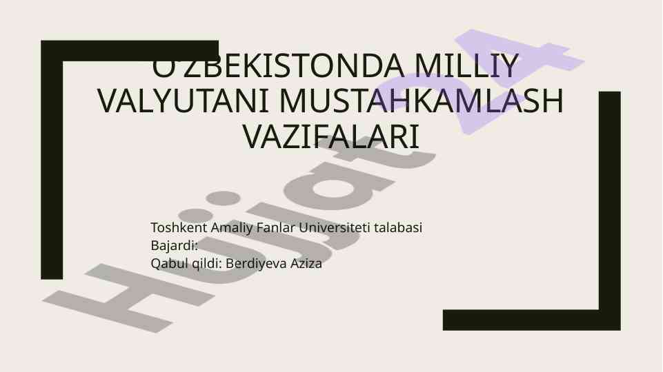 Milliy valyutani mustahkamlash vazifalari