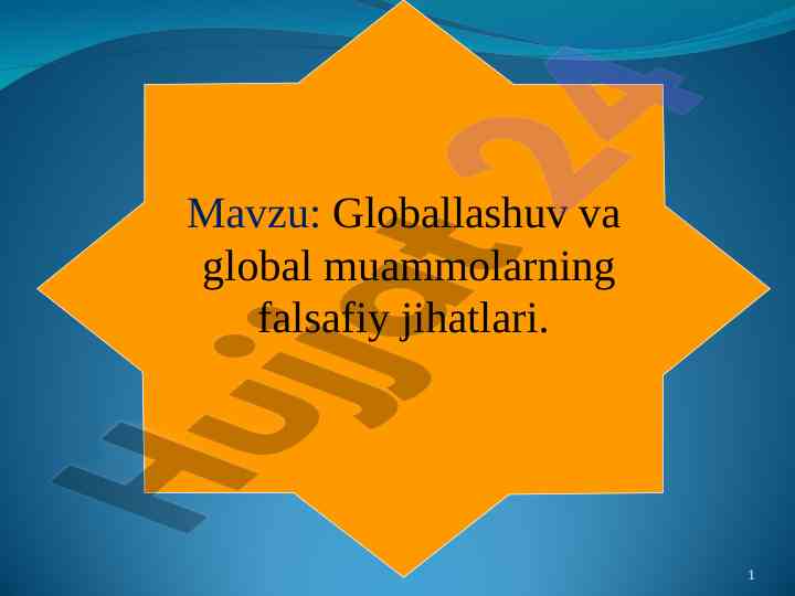 Globallashuv va global muammolar falsafasi