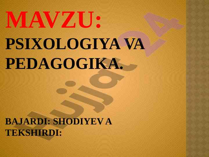 Psixologiya va pedagogika asoslari tahlili