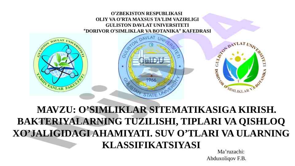 O’simliklar sistematikasiga kirish va bakteriyalar