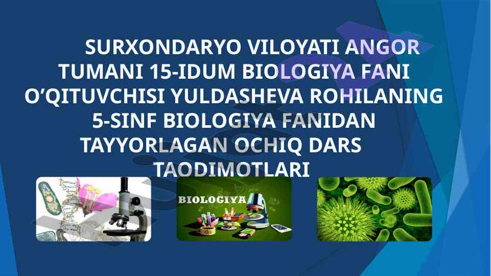 5-sinf biologiya fanidan taqdimotlar va laboratoriya