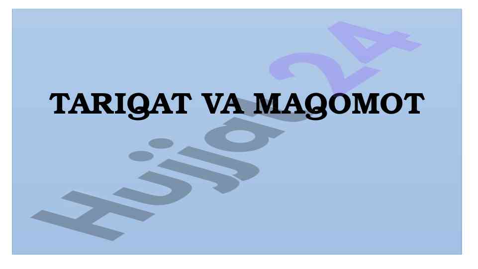 Tariqat va maqomot: tasavvufning amaliy yo‘l-yo‘rig‘i