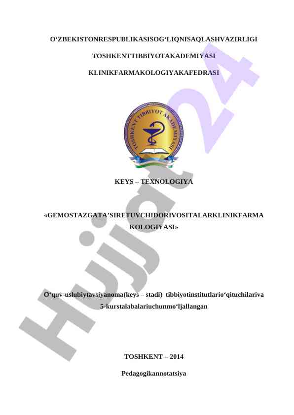 Klinik farmakologiyada gemostazga t‘siretuvchi dorilar