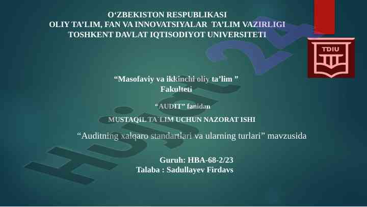 Auditning xalqaro standartlari va ularning turlari