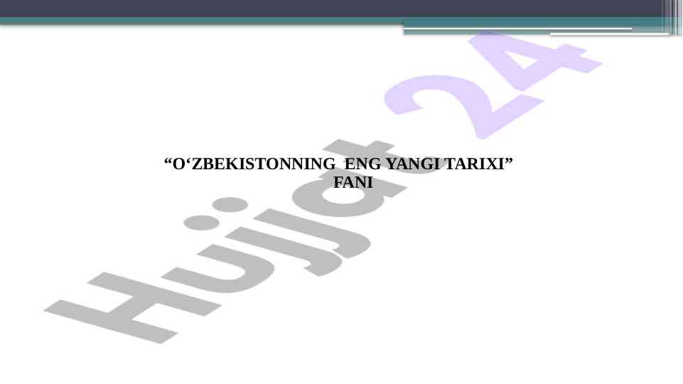 Mustaqil o‘zbekiston tarixi va ijtimoiy o‘zgarishlar