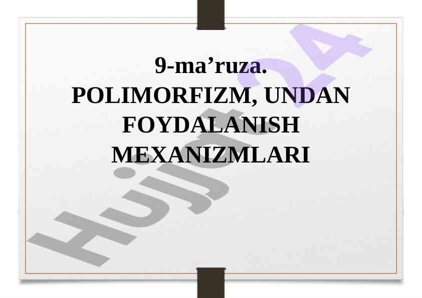 Polimorfitizm va undan foydalanish mexanizmlari