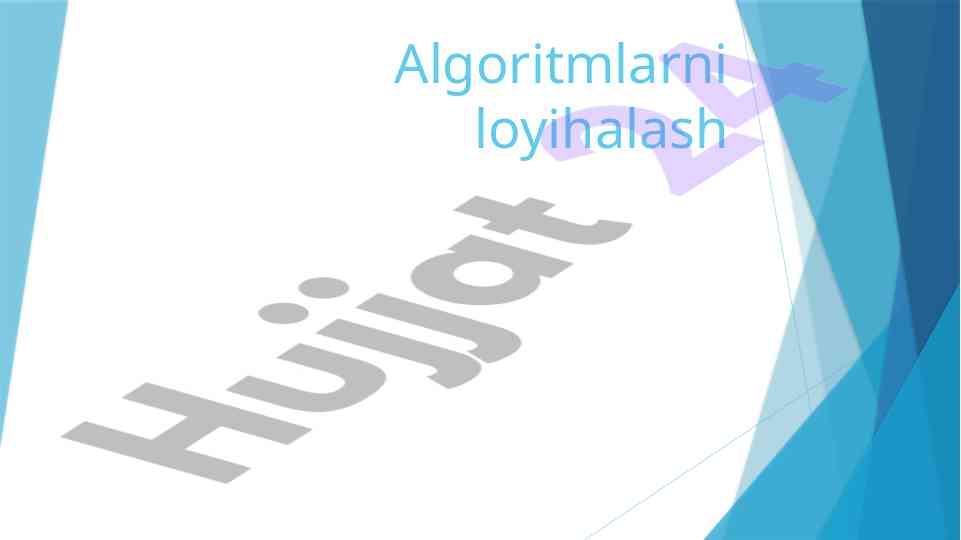 Algoritmlarni loyihalashga kirish bo'yicha dars rejasi