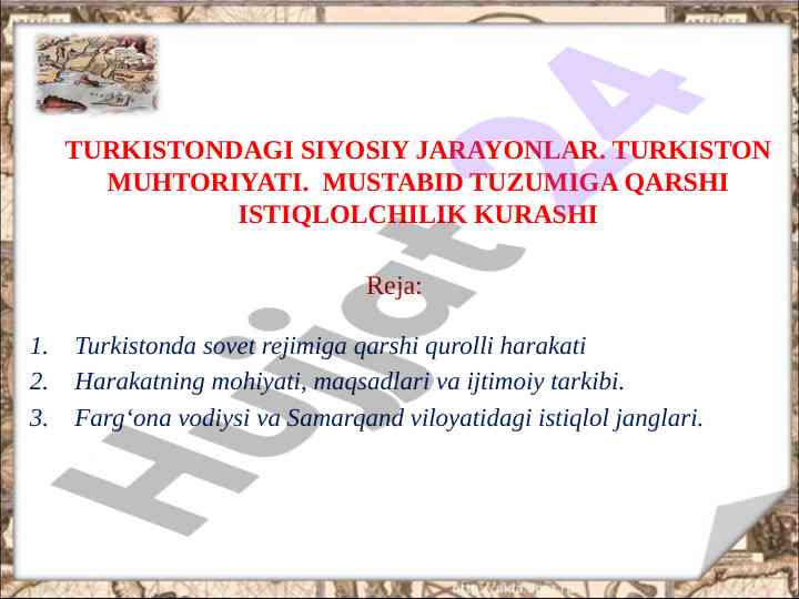 Turkistondagi siyosiy jarayonlar va istiqlolchilik