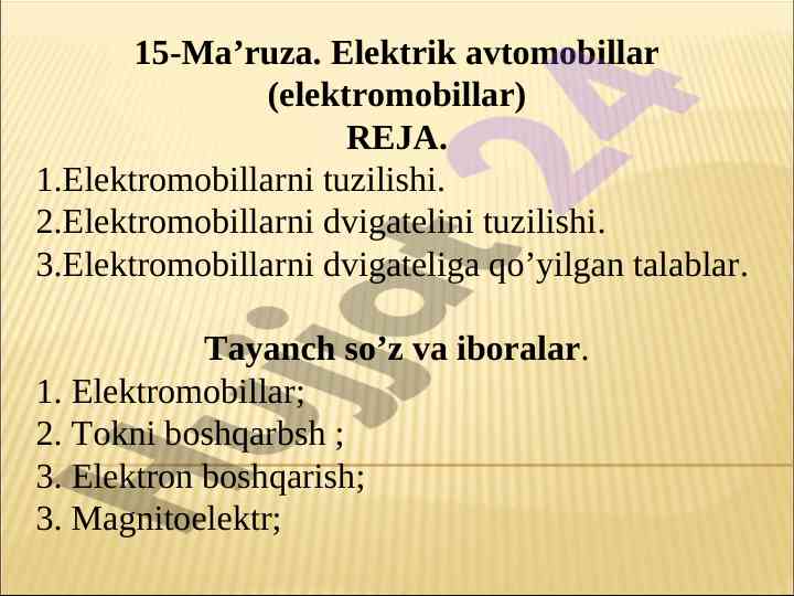 Elektrik avtomobillar rejasi va tuzilishi