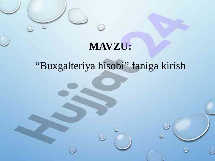Buxgalteriya hisobi faniga kirish