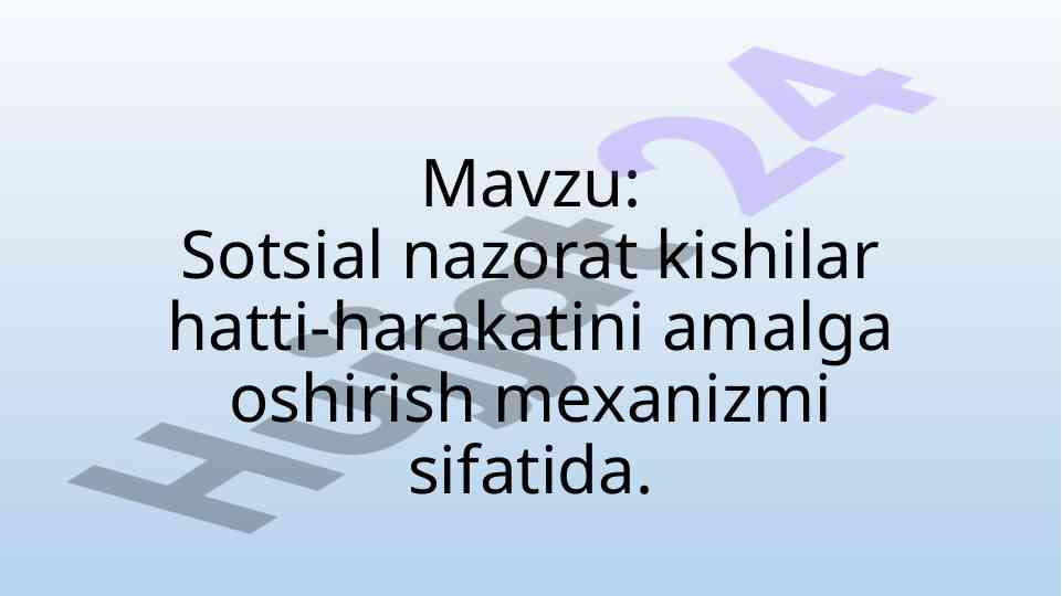 Sotsial nazorat kishilar hatti-harakatini amalga oshi