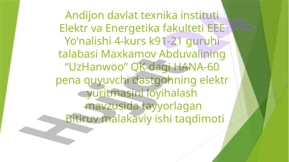 Hana-60 pena quyuvchi dastgoh elektr yuritmasi loyihalash