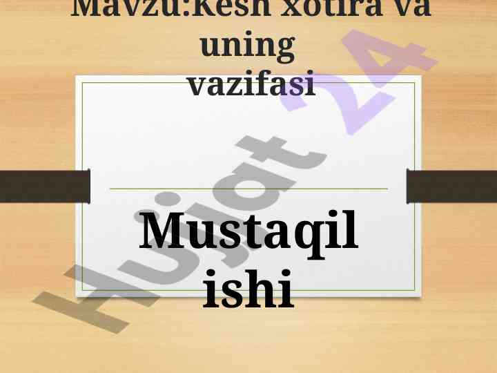 Kesh xotira va uning vazifasi kompyuterni tashkil etish