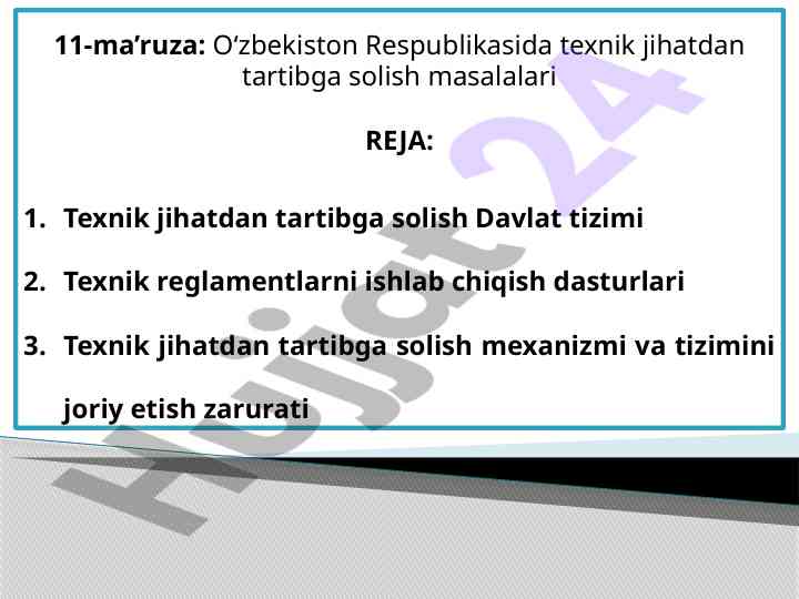 Texnik jihatdan tartibga solish masalalari o‘quv darslari