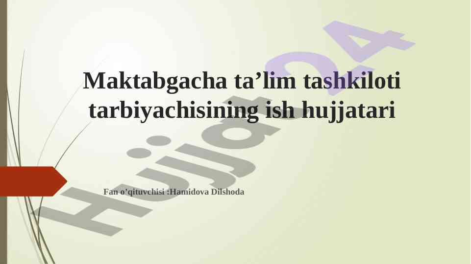 Maktabgacha ta’lim tashkilotida ish hujjatlari