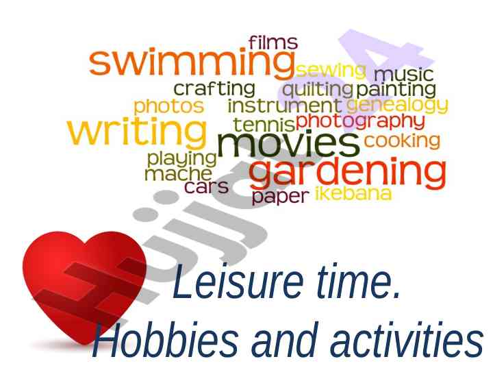 Leisure activities and hobbies for relaxation