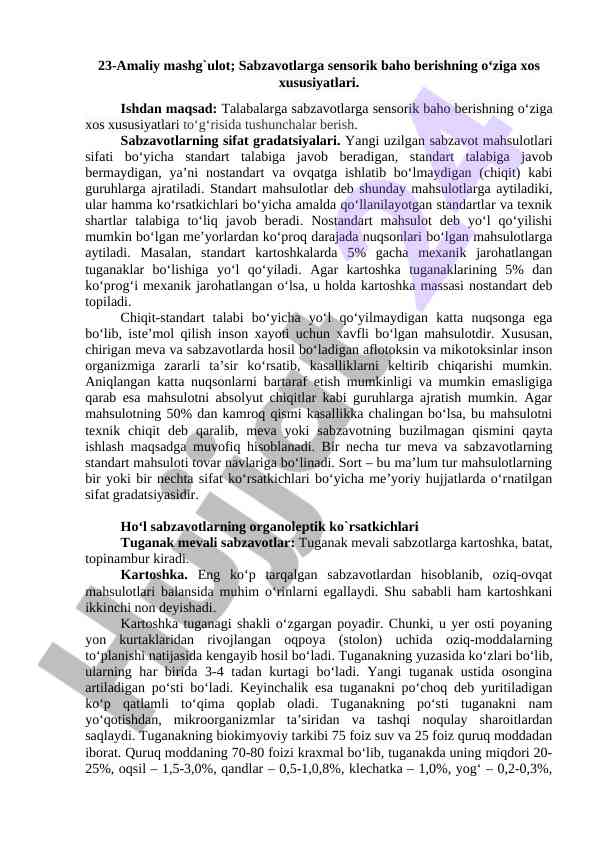 Sabzavotlarga sensorik baho berish xususiyatlari