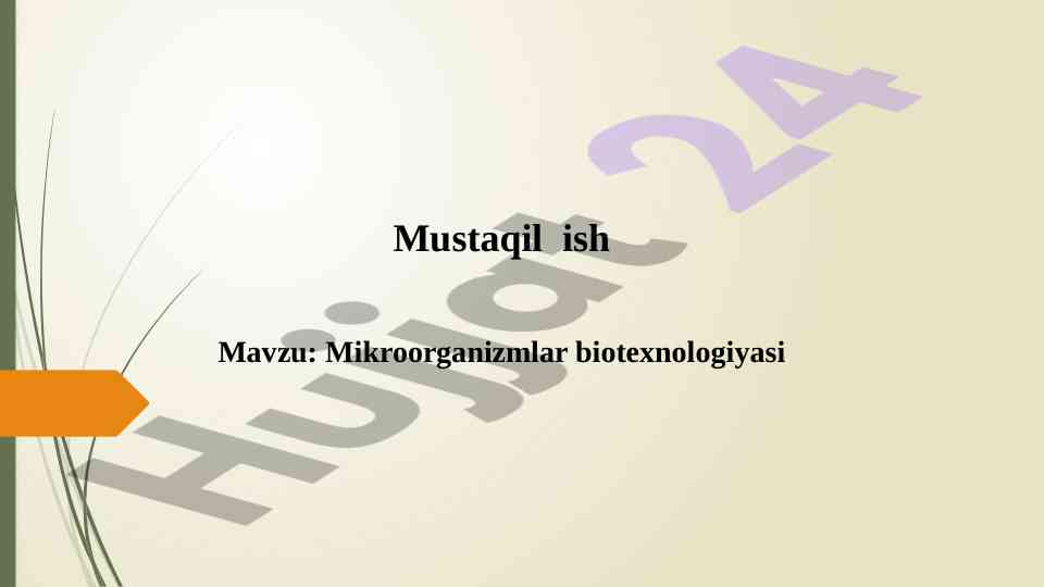 Mikroorganizmlar biotexnologiyasi usullari va imkoniyatlari