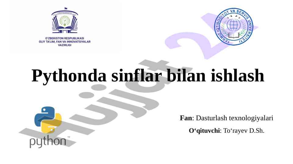 Oop asoslari va python sinflar bilan ishlash