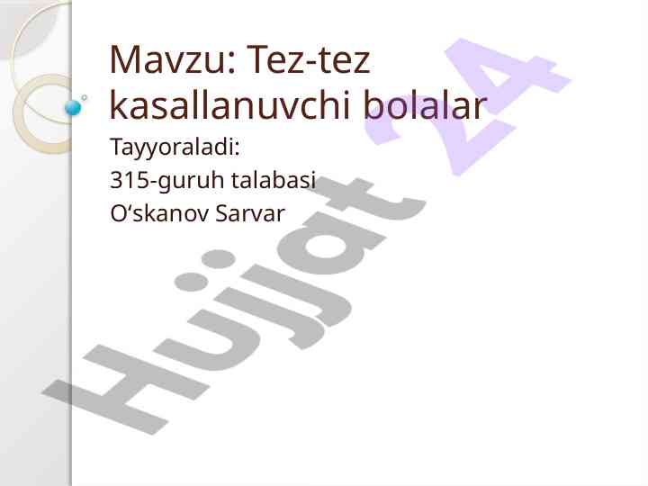 Bolalar immuniteti va tez-tez kasallanish