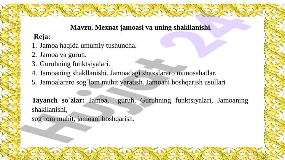 Mexnat jamoasi va uning shakllanishi tushunchalari