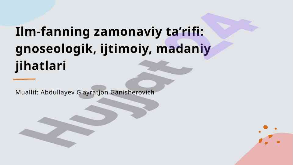 Zamonaviy ilm-fan ta’rifi va uning ahmiyati