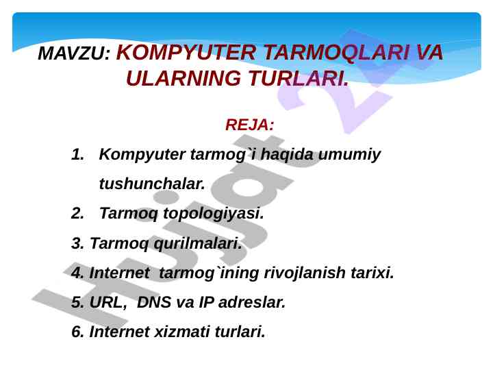 Kompyuter tarmoqlari va ularning turlari