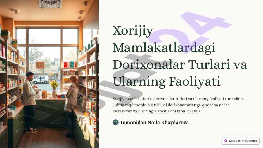 Xorijiy mamlakatlardagi dorixonalar turlari va faoliyati