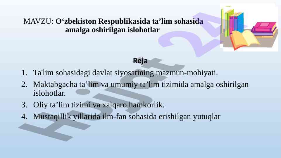 O‘zbekiston ta’lim sohasida amalga oshirilgan islohotlar