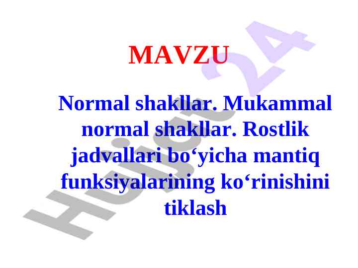 Normal shakllar va mantiq funksiyalari tahlili