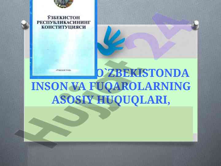 O'zbekistonda inson va fuqaro huquqlari va burchlari