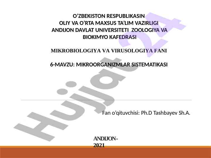 Mikroorganizmlarning sistematikasi o’rganish rejasi
