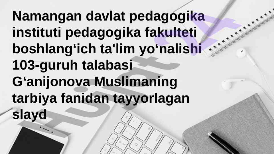 O‘quvchilarga qoyiladigan pedagogik talablar