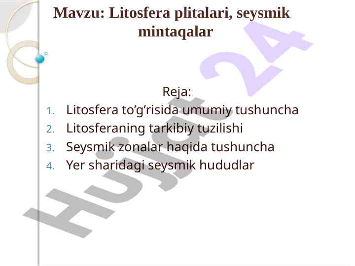 Litosfera plitalari va seysmik mintaqalar haqida
