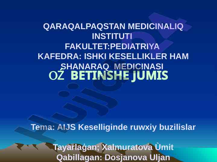 Aijs keselliginde ruwxiy buzilislar va stigma
