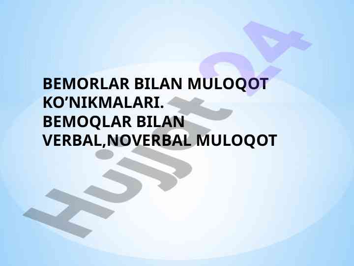 Bemorlar bilan muloqot ko'nikmalari