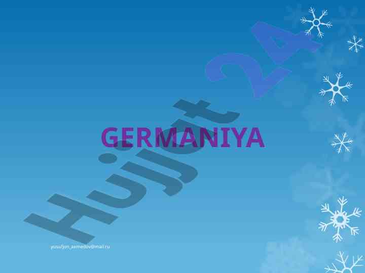 Germanyaning bo’linib ketishi va ta’siri