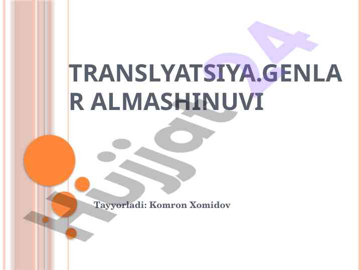 Genlar almashinuvi va oqsil sintezi asoslari