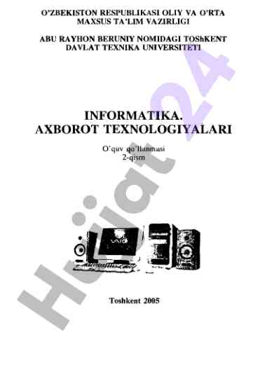 Informatika axborot texnologiyalari o‘quv qo‘llanmasi 2-qism