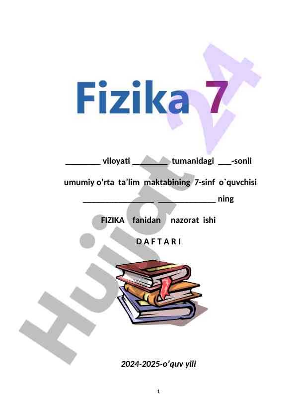 Fizika fanidan nazorat ishlari testlari 2024-2025