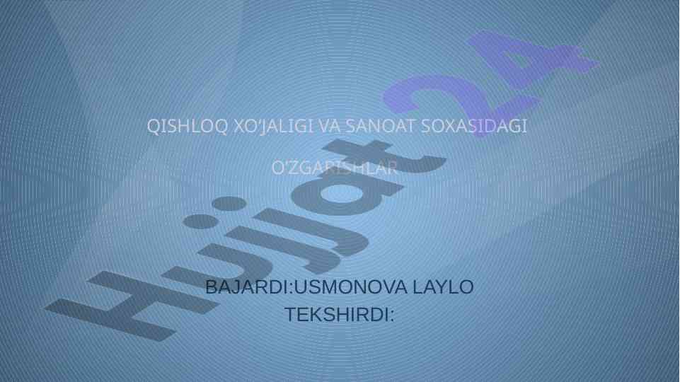 Qishloq xo‘jaligida o‘zgarishlar va rivojlanish strategiyalari