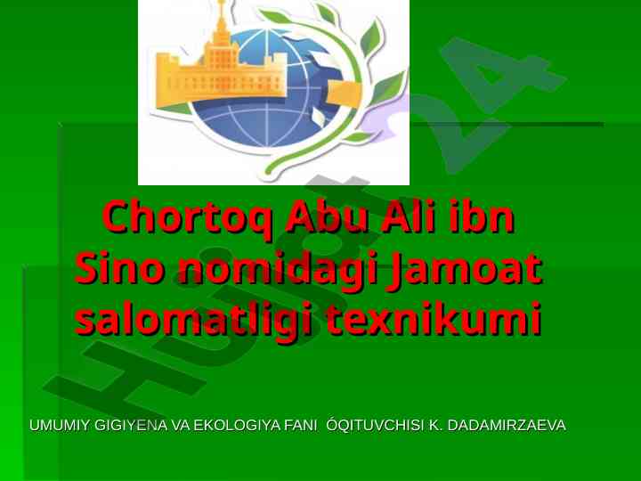 Umumiy gigiyena va ekologiya fani haqida ma'lumotlar