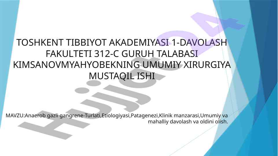 Anaerob gazli gangrene turlari va davolash usullari