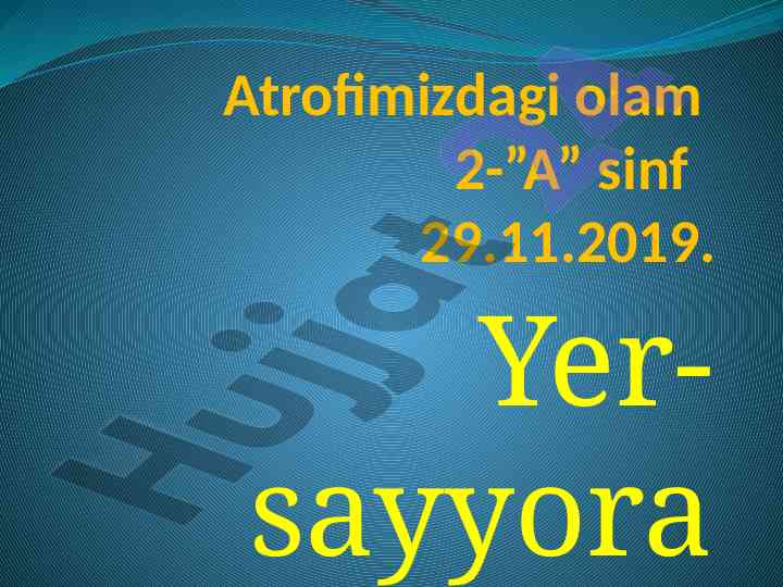 Yer sayyorasi haqida ma'lumotlar