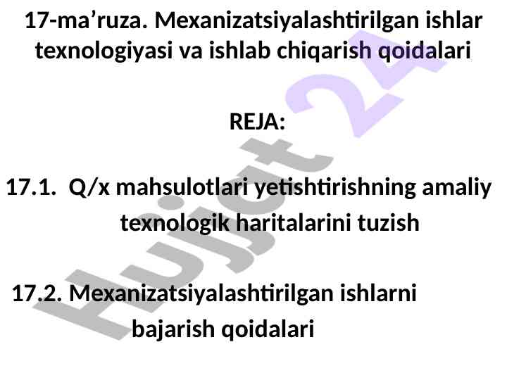 Mexanizatsiyalashtirilgan ishlar texnologiyasi va qoidalari