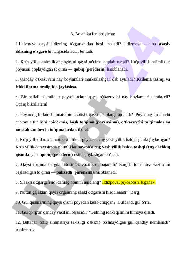 Botanika fanida o'simlik tuzilishi bo'yicha savollar