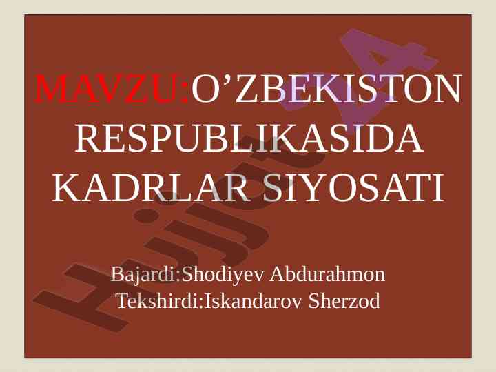 O‘zbekiston respublikasi kadrlar siyosatining asoslari