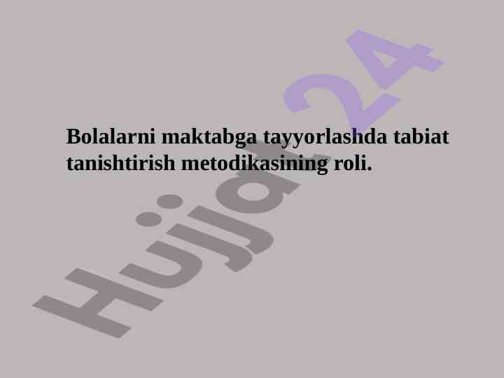 Tabiat tanishtirish metodikasining o‘rni va ahmiyati
