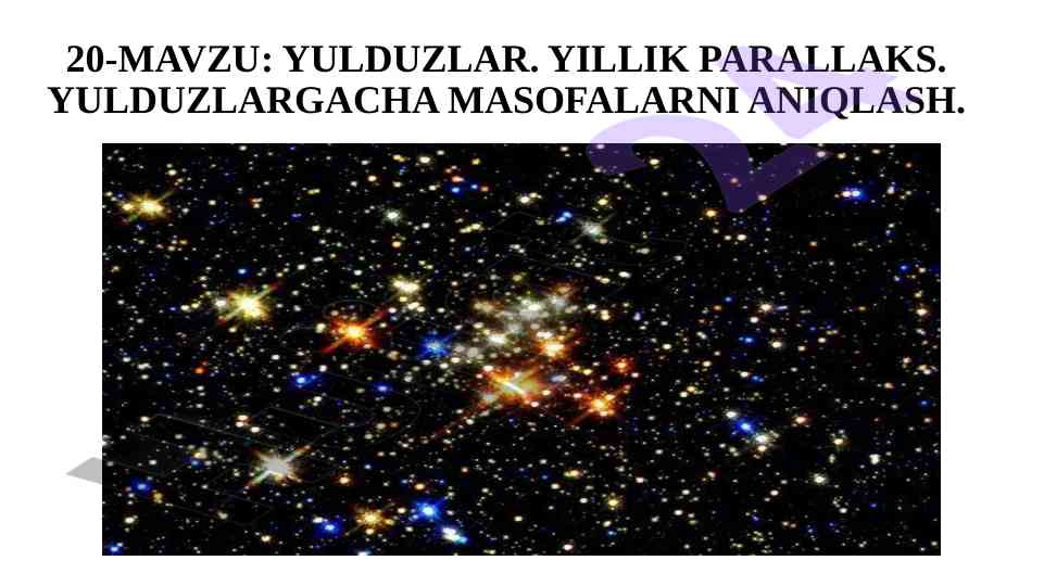 Yulduzlar yillik parallaksini aniqlash usullari
