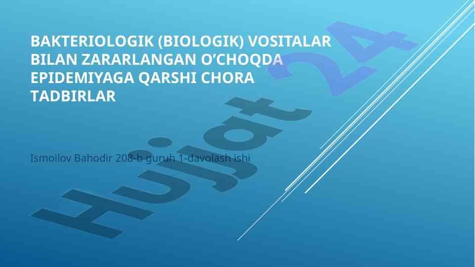 Bakteriologik vositalar bilan zararlangan o‘chog‘